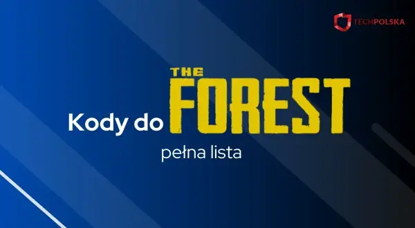 Kody do The Forest: pełna lista. Dowiedz się, jak włączyć konsolę w The Forest i ułatwić sobie przetrwanie.