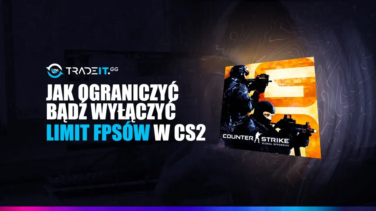 Jak ograniczyć lub wyłączyć limit FPS w CS2? Dowiedz się, jak poprawić płynność gry i uzyskać przewagę dzięki tej komendzie na FPS.