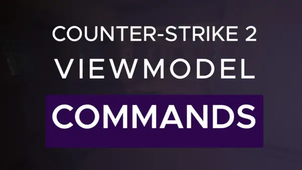 Counter-Strike 2: poznaj komendy viewmodel, by dostosować widok broni.